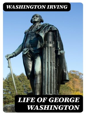 cover image of Life of George Washington
